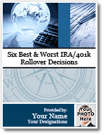 Six Best and Worst IRA Rollover Decisions